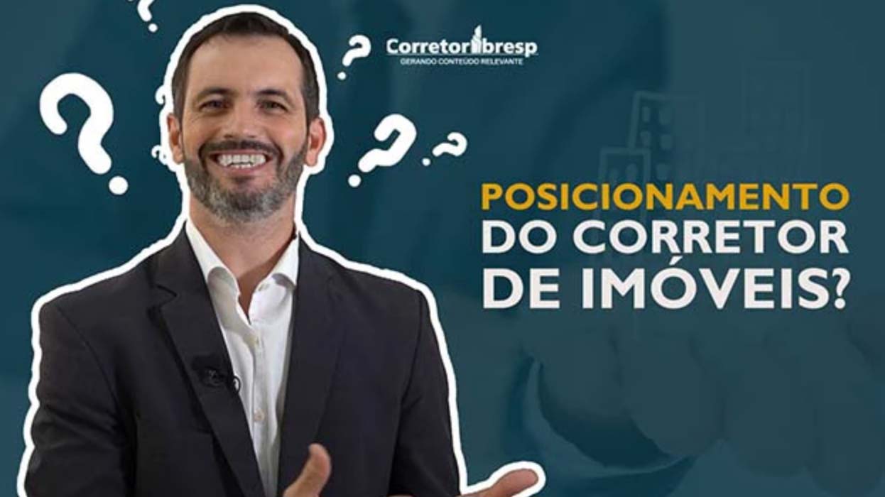 O POSICIONAMENTO DO CORRETOR DE IMÓVEIS NA INTERNET