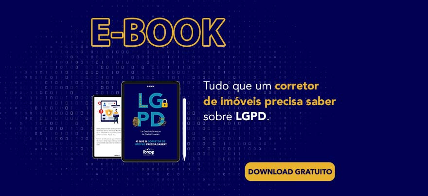 Ebook gratuito: LGPD, o que o corretor de imóveis precisa saber?