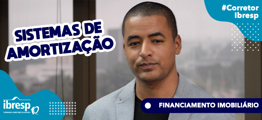 Principais sistemas de amortização de financiamento imobiliário