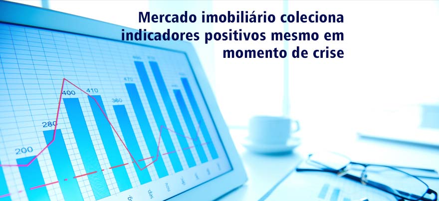 Mercado imobiliário coleciona indicadores positivos mesmo em momento de crise