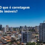 O que é corretagem de imóveis?