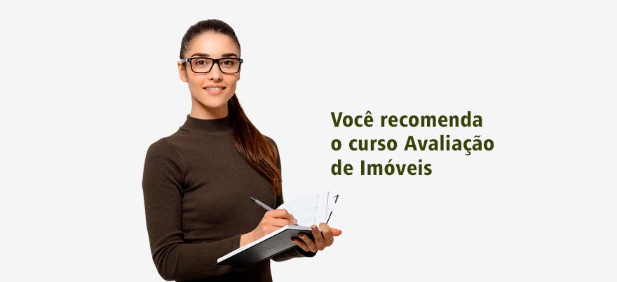 Você recomenda o curso Avaliação de Imóveis