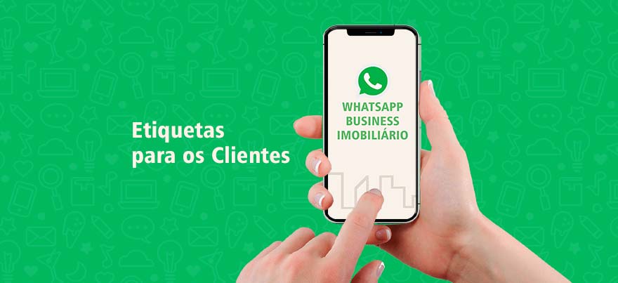 Como fazer etiquetas para clientes no WhatsApp Imobiliário