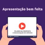 Apresentação bem feita nos Pilares da Proposta e Negociação de Imóveis