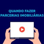 Quando é um bom negócio para o corretor fazer parcerias imobiliárias