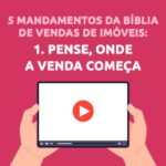 Onde começa a venda na Bíblia de Vendas para Corretores de Imóveis