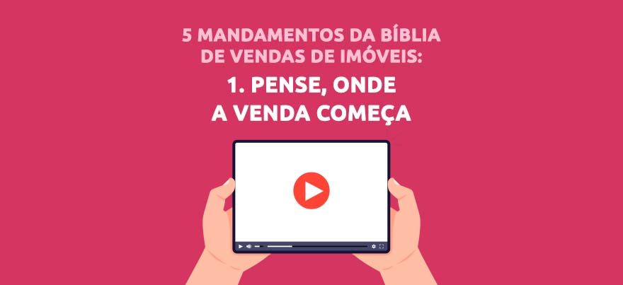 Onde começa a venda na Bíblia de Vendas para Corretores de Imóveis