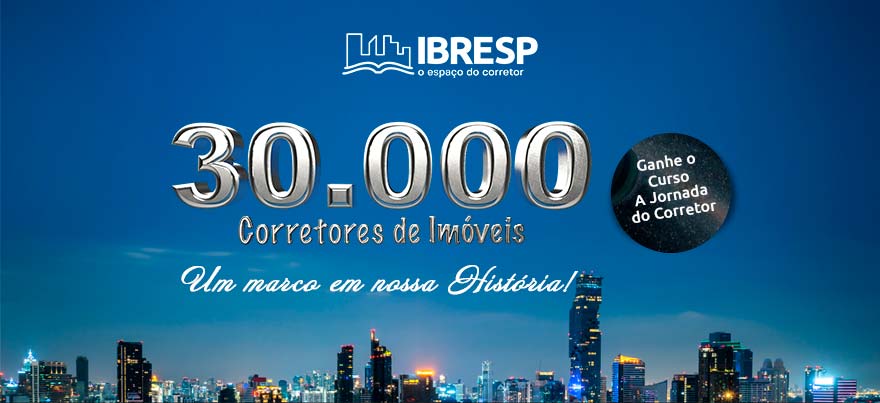 IBRESP atinge marco de 30 mil Corretores de Imóveis formados