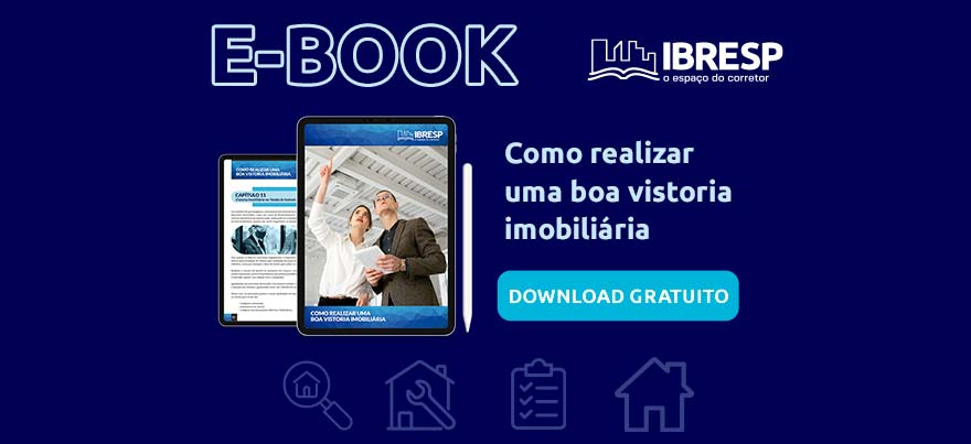 E-Book Gratuito: Como realizar uma boa vistoria imobiliária