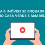 Quais são os imóveis do Casa Verde e Amarela? Veja o vídeo!