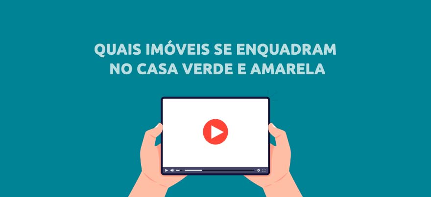 Quais são os imóveis do Casa Verde e Amarela? Veja o vídeo!