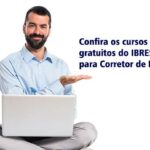 Confira os cursos gratuitos do IBRESP para corretor de imóveis