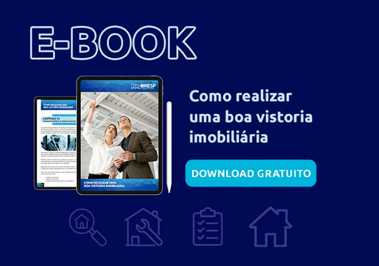 E-Book Gratuito: Como realizar uma boa vistoria imobiliária