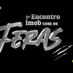 Participe do encontro Imob com os Feras em Belo Horizonte