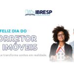 27 de agosto - Dia do Corretor de Imóveis; comemore conosco!