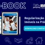 E-Book Gratuito sobre Regularização de Imóveis na Prática