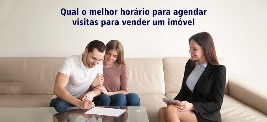 Qual a melhor hora para agendar visitas para vender um imóvel