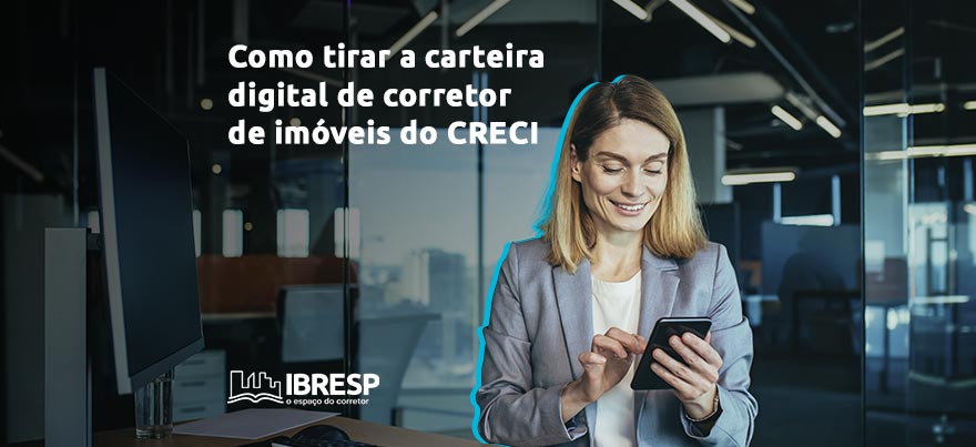 Como tirar a carteira digital de Corretor de Imóveis do CRECI