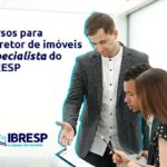 Conheça o Programa Corretor Especialista do IBRESP