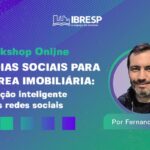 Participe do Workshop Mídias Sociais para a Área Imobiliária