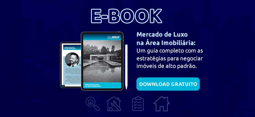 Baixe o E-Book Gratuito Mercado de Luxo na Área Imobiliária