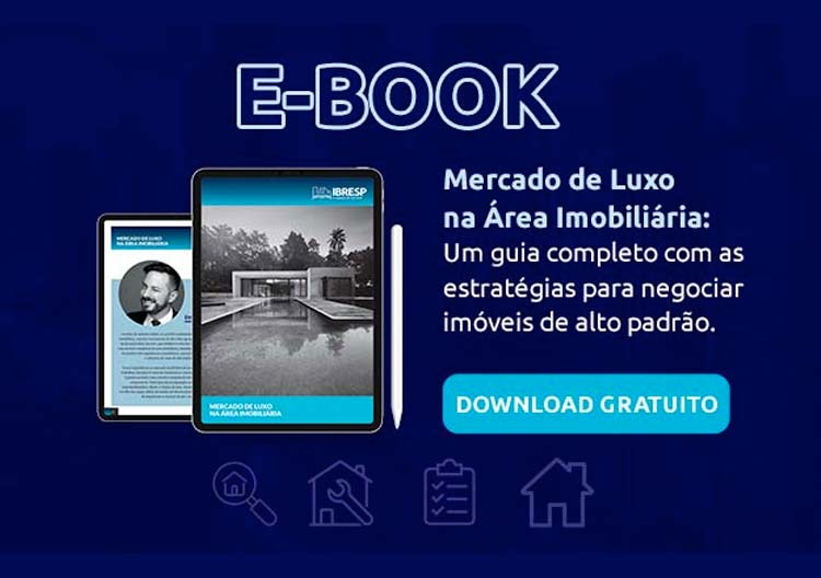 E-Book Gratuito: Mercado de Luxo na Área Imobiliária