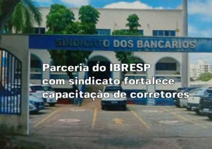Parceria IBRESP e sindicato fortalece capacitação de corretores