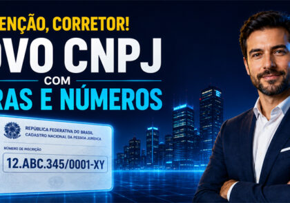Atenção corretor para o novo CNPJ com letras e números
